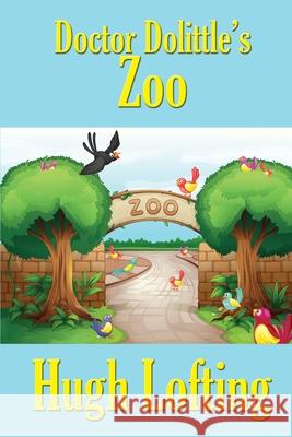Doctor Dolittle's Zoo Hugh Lofting 9781515448891 Wilder Publications