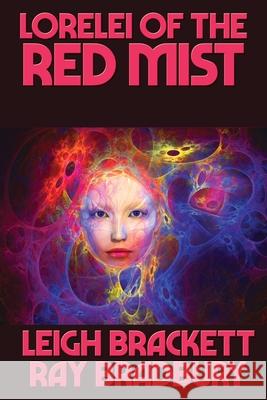 Lorelei of the Red Mist Leigh Brackett 9781515449829