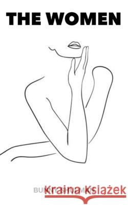 The Women Bunny Shulman 9781515458364