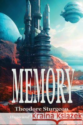 Memory Theodore Sturgeon   9781515460701