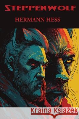 Steppenwolf Hermann Hess Basil Creighton 9781515463986 Wilder Publications