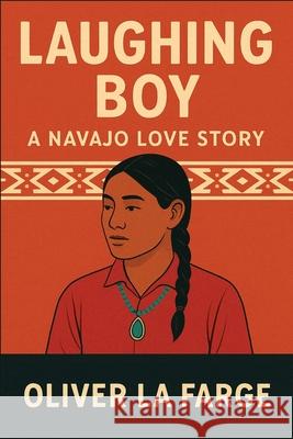 Laughing Boy Oliver L 9781515465270 Wilder Publications