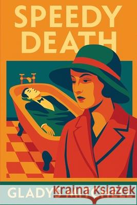 Speedy Death Gladys Mitchell 9781515467298 Positronic Publishing
