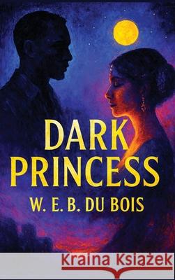 Dark Princess  9781515468523 Rediscovered Books