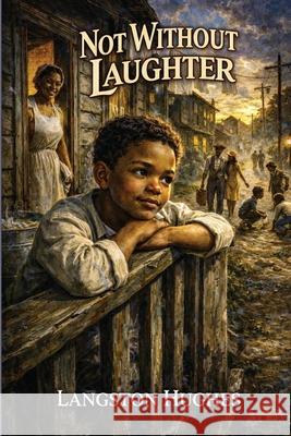Not Without Laughter Langston Hughes 9781515469445 Sublime Books