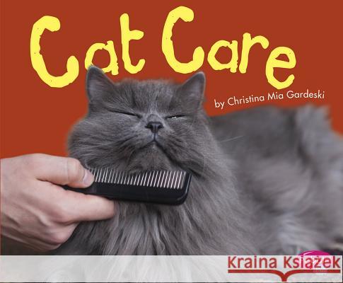 Cat Care Christina MIA Gardeski 9781515709572