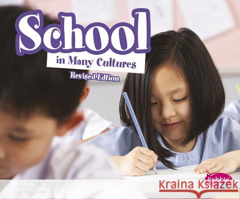 School in Many Cultures Heather Adamson 9781515742395