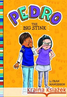 The Big Stink Fran Manushkin Tammie Lyon 9781515828204