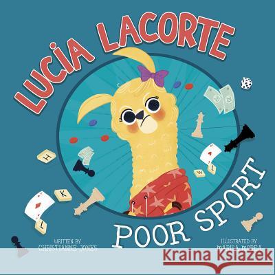 Lucia Lacorte, Poor Sport Christianne Jones Marisa Morea 9781515840282 Picture Window Books