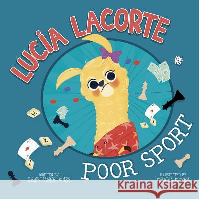 Lucia Lacorte, Poor Sport Christianne Jones Marisa Morea 9781515840282