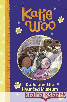 Katie and the Haunted Museum Fran Manushkin Tammie Lyon 9781515840480 Picture Window Books