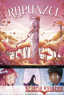 Rapunzel: A Discover Graphics Fairy Tale Fandel, Jennifer 9781515872740