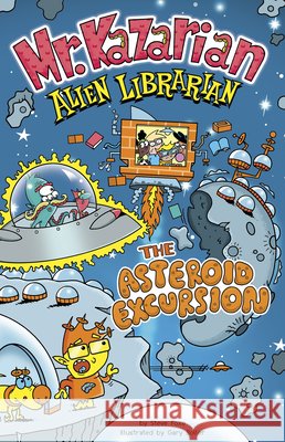 The Asteroid Excursion Steve Foxe Gary Boller 9781515873259