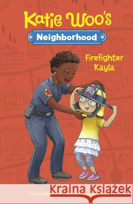 Firefighter Kayla Laura Zarrin Fran Manushkin 9781515882404 Picture Window Books