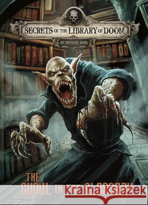 The Ghoul in the Glossary Patricio Clarey 9781515882527 Stone Arch Books