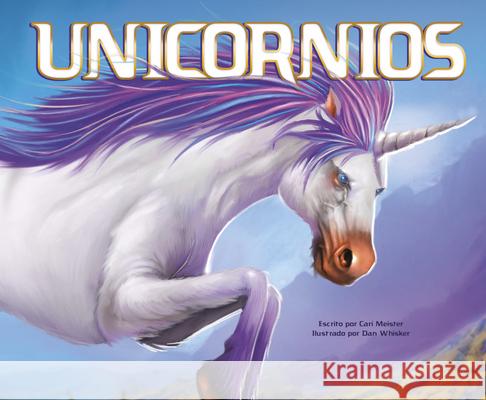 Unicornios Cari Meister Dan Whisker 9781515883845 Picture Window Books