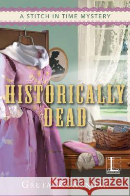 Historically Dead Greta McKennan 9781516101726