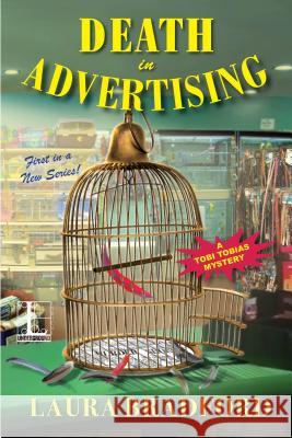 Death in Advertising Laura Bradford 9781516102075 Kensington Publishing Corporation