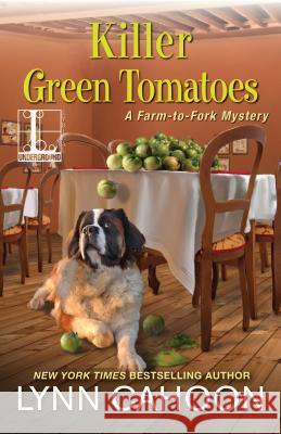 Killer Green Tomatoes Lynn Cahoon 9781516103843 Kensington Publishing Corporation