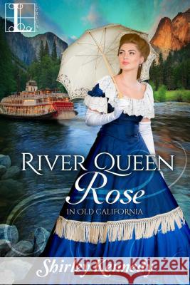 River Queen Rose Shirley Kennedy 9781516104413 Kensington Publishing Corporation