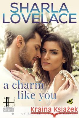 A Charm Like You Sharla Lovelace 9781516107049