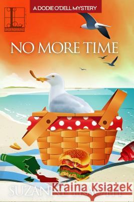 No More Time Suzanne Trauth 9781516107247