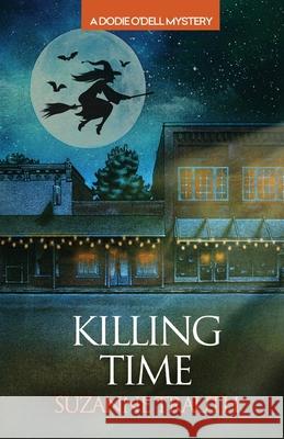 Killing Time Suzanne Trauth 9781516107261