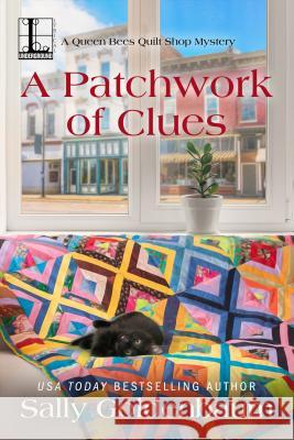 A Patchwork of Clues Sally Goldenbaum 9781516109067 Kensington Publishing Corporation