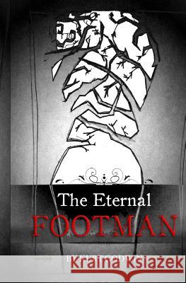 The Eternal Footman Kurt Godwin 9781516338405