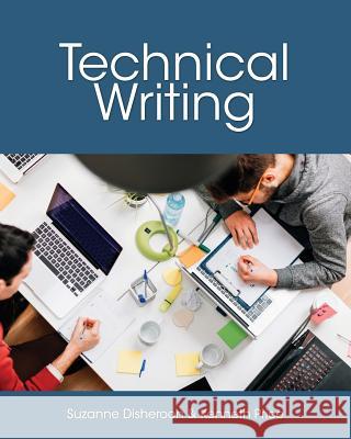 Technical Writing Suzanne Disheroon Kenneth R. Price 9781516510290