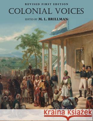 Colonial Voices M. L. Brillman 9781516515219 Cognella Academic Publishing