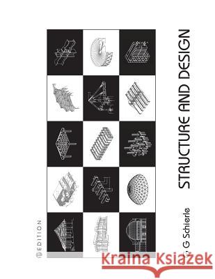 Structure and Design G. G. Schierle 9781516522989 Cognella Academic Publishing