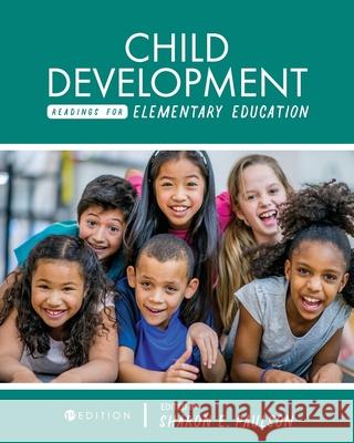 Child Development Readings for Elementary Education Sharon E. Paulson 9781516523313 Cognella Academic Publishing