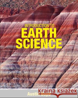 Introduction to Earth Science Austin Boyd 9781516538126 Cognella Academic Publishing