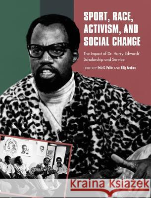 Sport, Race, Activism, and Social Change Fritz G. Polite 9781516550234