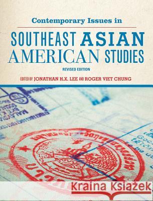 Contemporary Issues in Southeast Asian American Studies Jonathan H. X. Lee 9781516550579 Cognella Academic Publishing