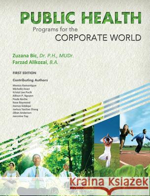 Public Health Programs for the Corporate World Zuzana Bic 9781516551156