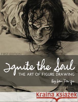 Ignite the Soul Han Dai-Yu 9781516551828 Cognella Academic Publishing