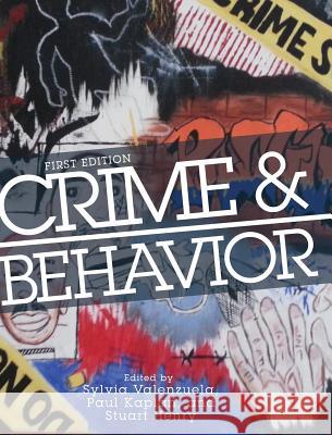 Crime and Behavior Sylvia Valenzuela 9781516552085