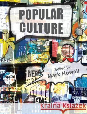 Popular Culture Mark Howell 9781516552597 Cognella Academic Publishing