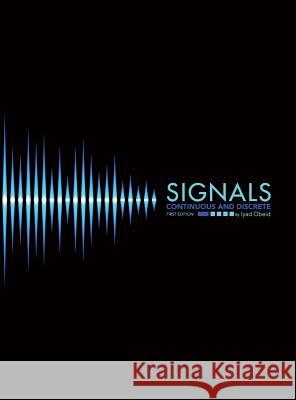 Signals Iyad Obeid 9781516552726 Cognella Academic Publishing