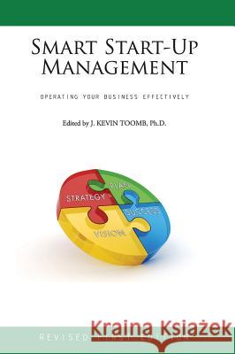 Smart Start-Up Management J. Kevin Toomb 9781516552801