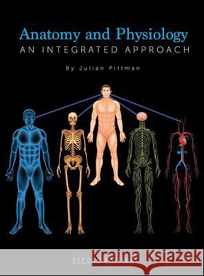 Anatomy and Physiology Julian Pittmann 9781516552832 Cognella Academic Publishing