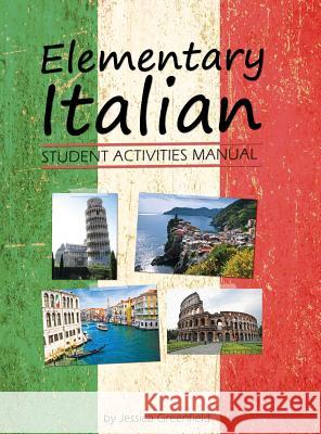 Elementary Italian Student Activities Manual Jessica Greenfield 9781516552979