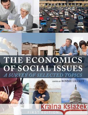 The Economics of Social Issues Ronnie Liggett 9781516553105 Cognella Academic Publishing