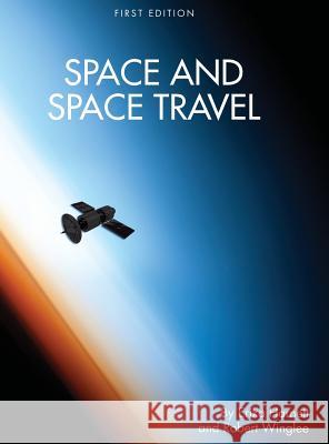 Space and Space Travel Erika Harnett 9781516553136 Cognella Academic Publishing