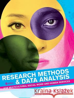 Research Methods & Data Analysis for Multicultural Social Work and Human Services Thanh V. Tran 9781516553235