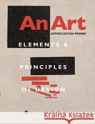 An Art Appreciation Primer Jennifer Snyder 9781516553396 Cognella Academic Publishing