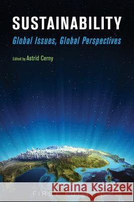 Sustainability Astrid Cerny 9781516553471 Cognella Academic Publishing