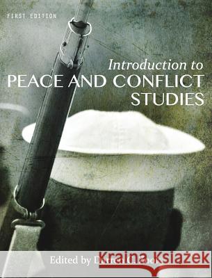 Introduction to Peace and Conflict Studies Darren C. Zook 9781516553532